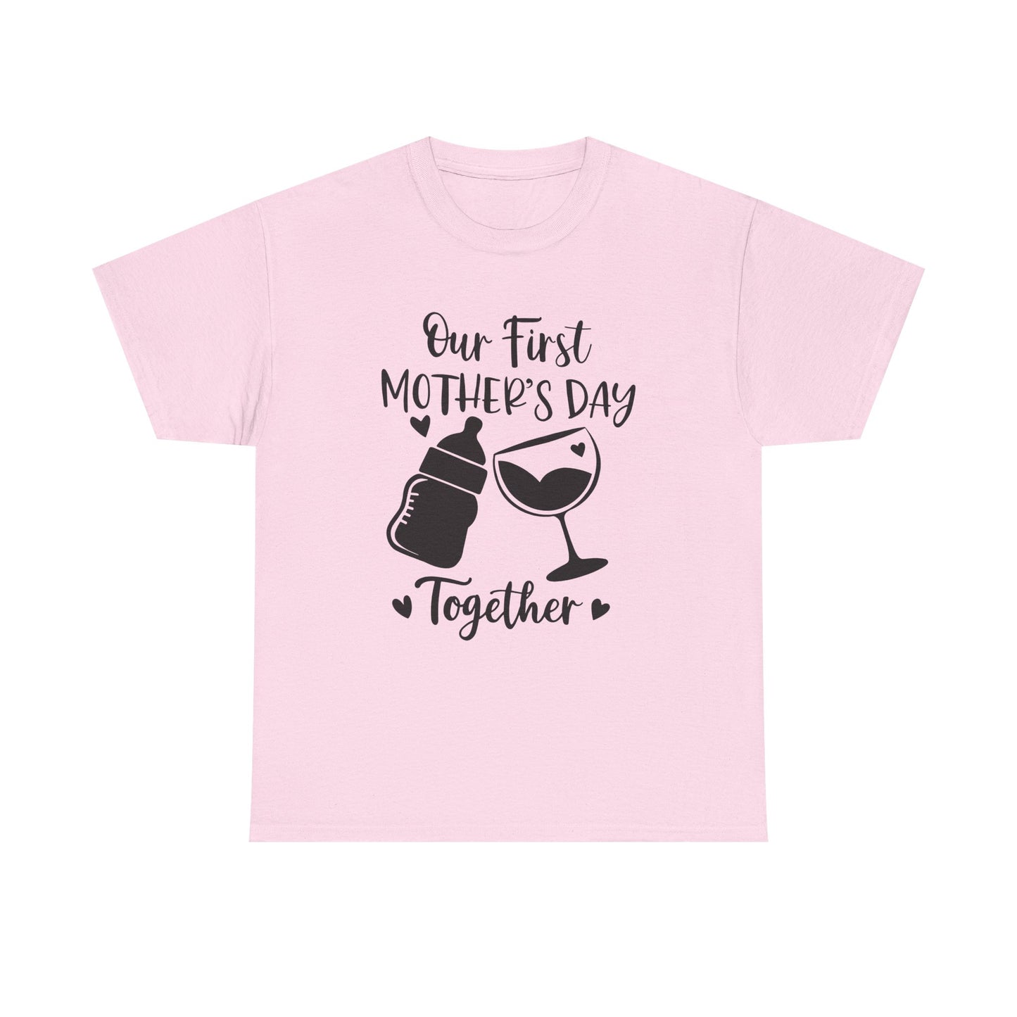 Our First Mother's Day Together Heavy Cotton Tee