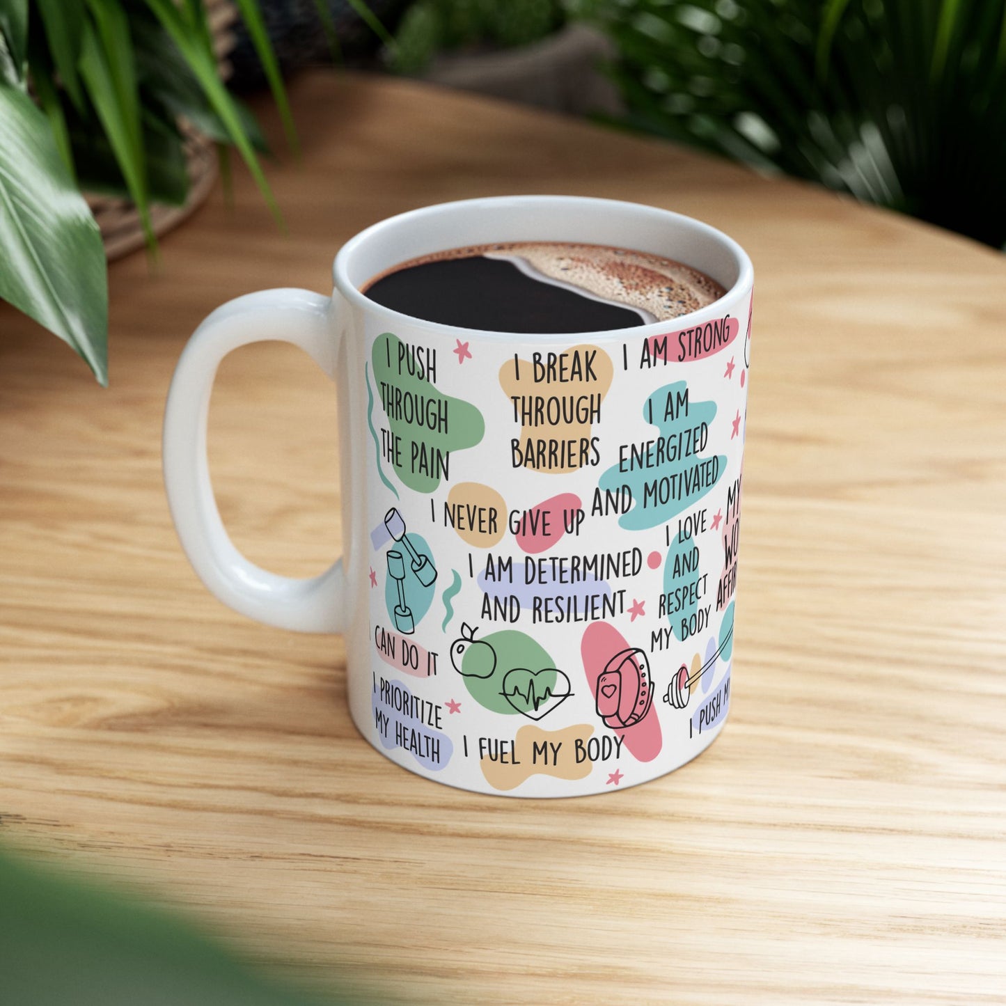Motivational Affirmation Ceramic Mug - Perfect for Fitness Lovers