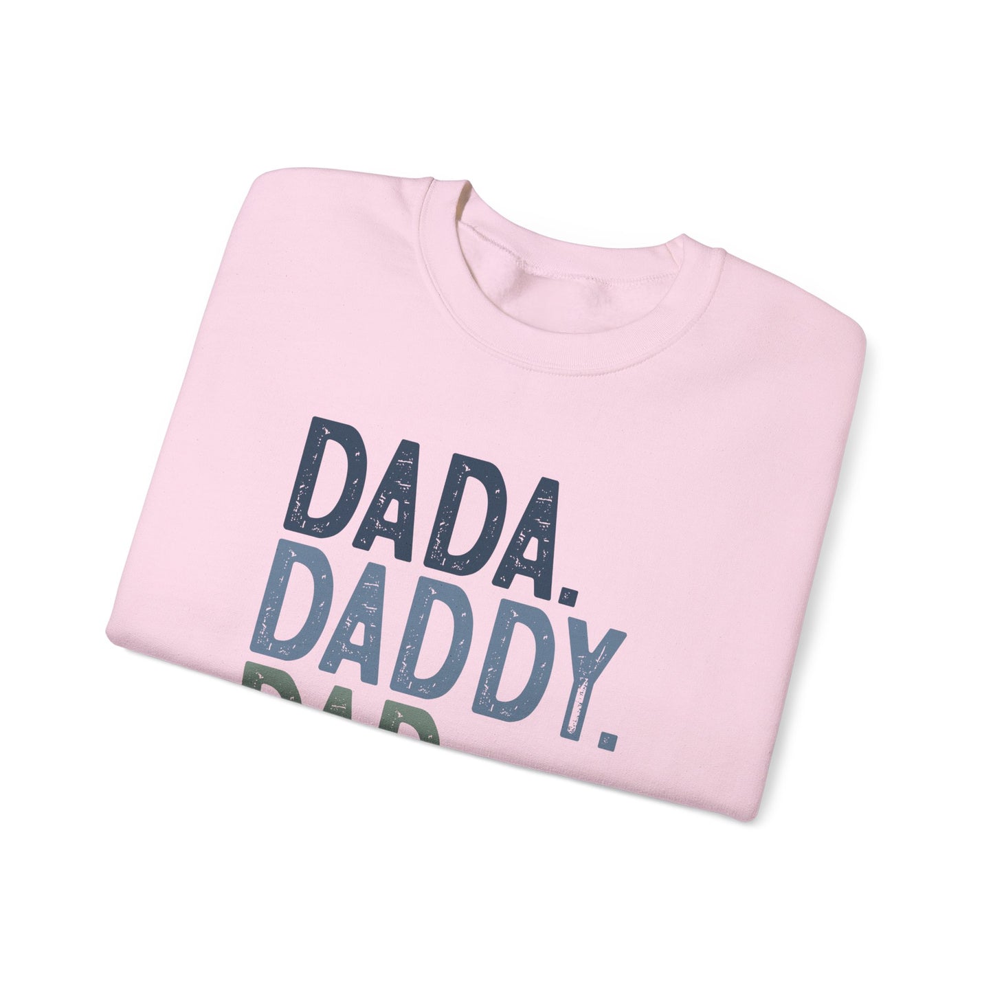 Funny Dad Sweatshirt - Dada Daddy Dad Bruh Crewneck