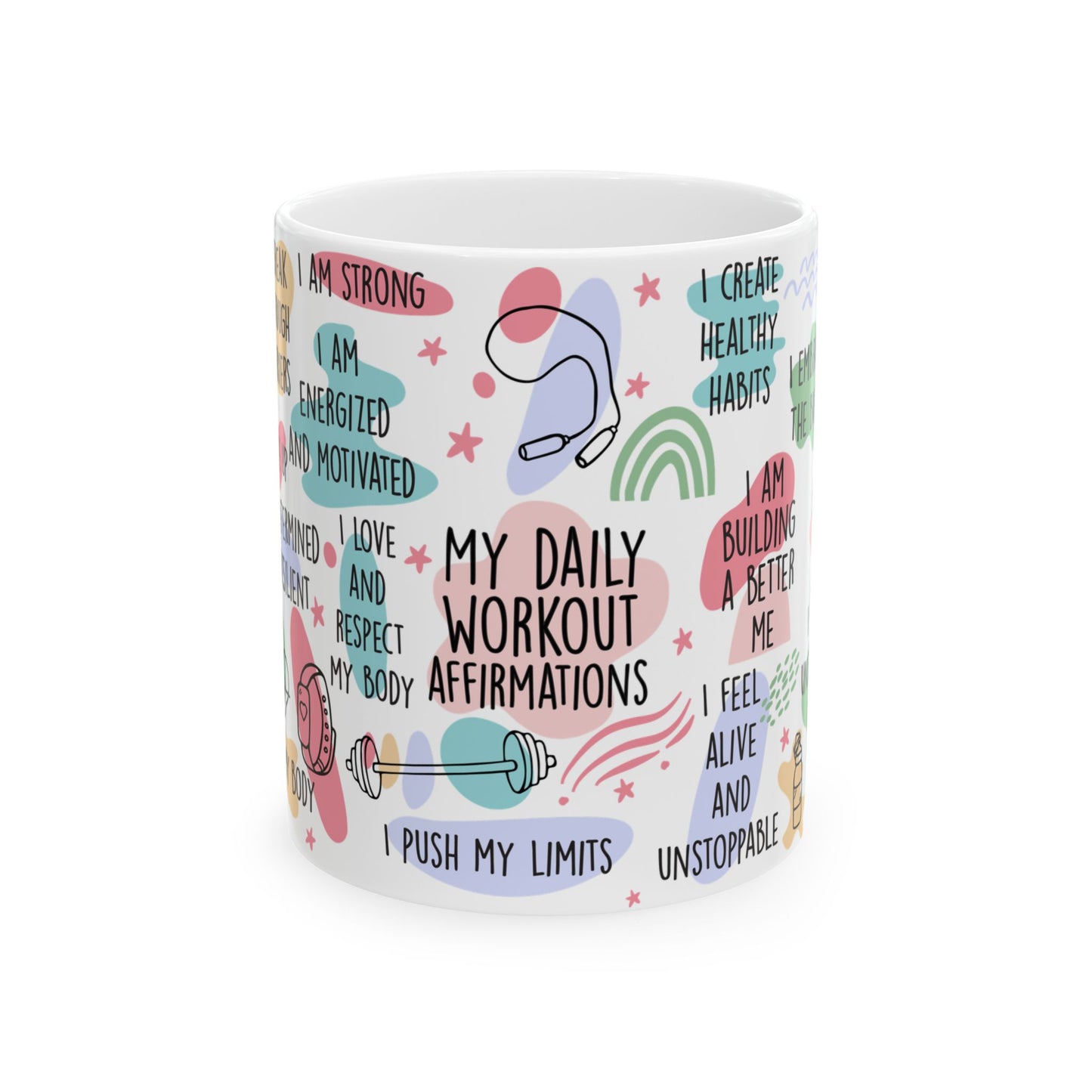 Motivational Affirmation Ceramic Mug - Perfect for Fitness Lovers