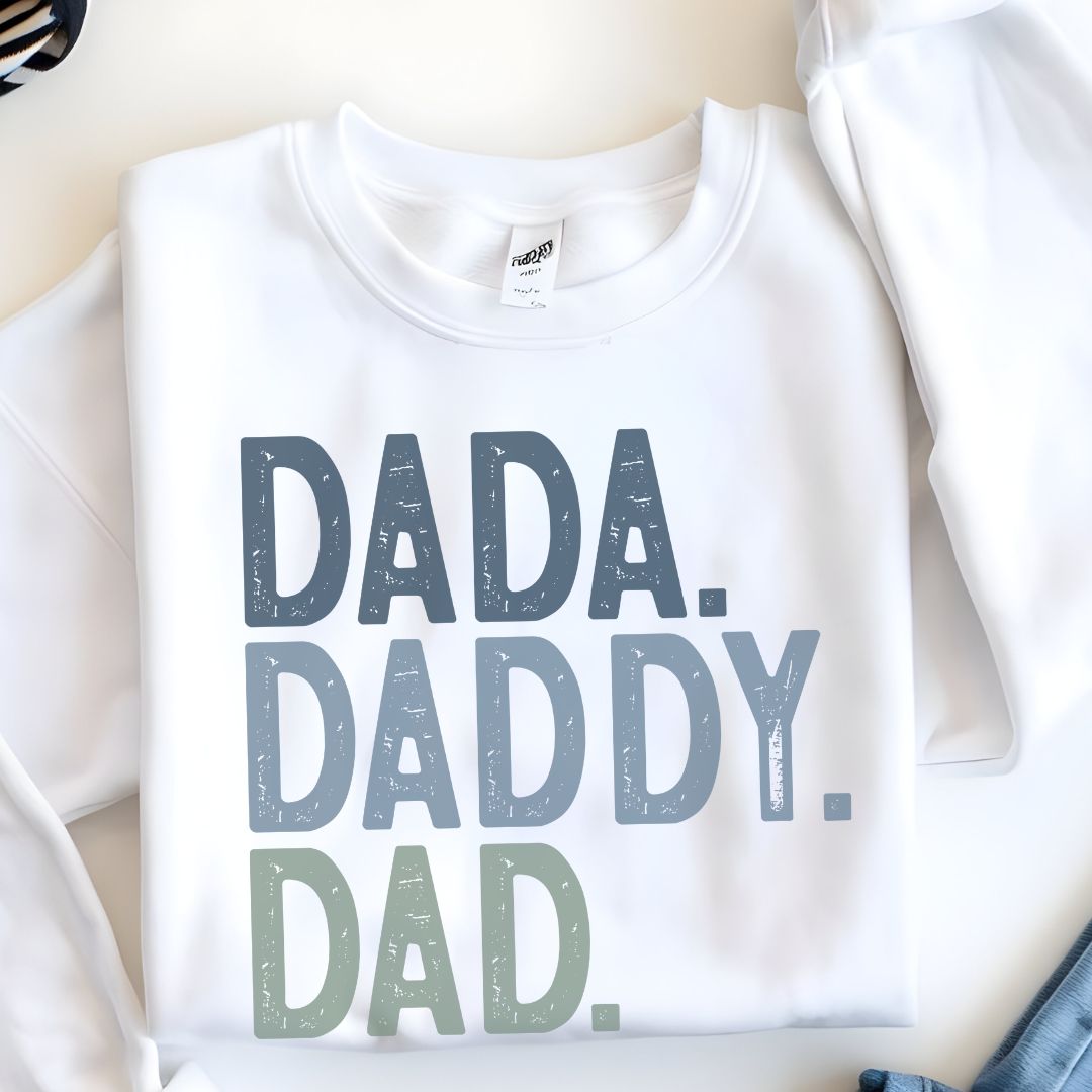Funny Dad Sweatshirt - Dada Daddy Dad Bruh Crewneck